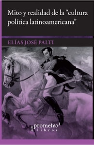 Mito y realidad de la cultura política latinoamericana