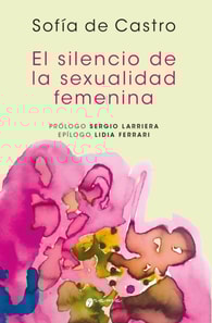 El silencio de la sexualidad femenina