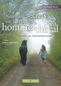 Nouveaux secrets sur la relation homme/cheval