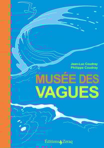 Musée des Vagues