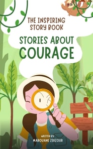 Inspiring Story Book: Stories About Courage