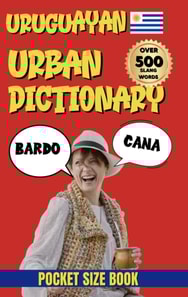 Uruguayan Urban Dictionary