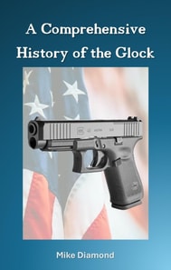 Comprehensive History of the Glock