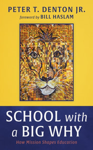 School with a Big Why