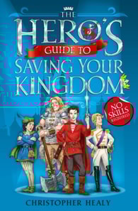 Hero's Guide to Saving Your Kingdom