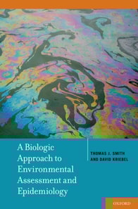 Biologic Approach to Environmental Assessment and Epidemiology