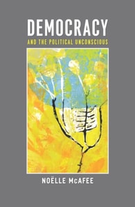 Democracy and the Political Unconscious