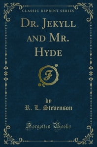 Dr. Jekyll and Mr. Hyde