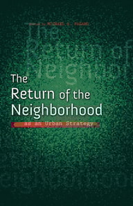 Return of the Neighborhood as an Urban Strategy