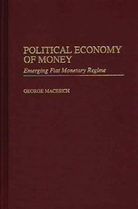 Political Economy of Money