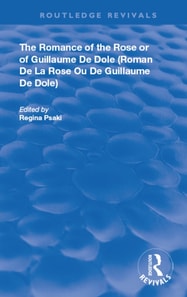 Romance of the Rose or of Guillaume de Dole