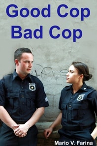 Good Cop, Bad Cop