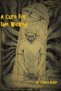 Cure for the Wicked