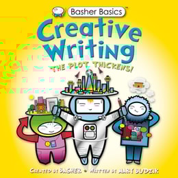 Basher Basics: Creative Writing