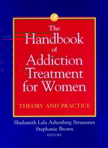 Handbook of Addiction Treatment for Women