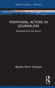 Peripheral Actors in Journalism