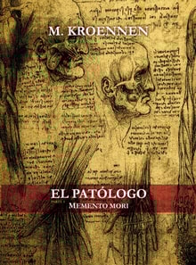 El patologo. Parte I: Memento Mori (2da. Edicion)