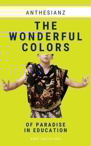 Wonderful Colors of Paradise in Education