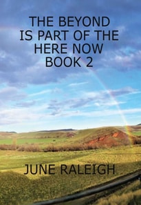 Beyond is Part of the Here Now Book 2