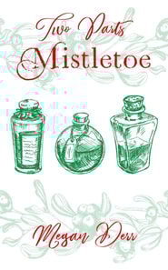 Two Parts Mistletoe
