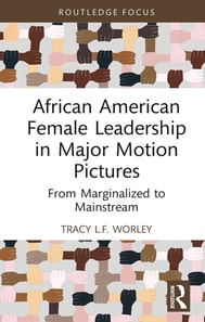 African American Female Leadership in Major Motion Pictures