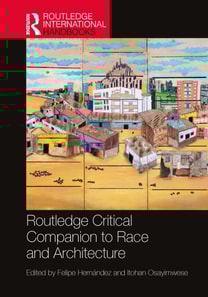 Routledge Critical Companion to Race and Architecture