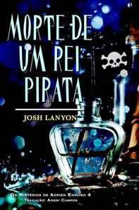 Morte de um Rei Pirata