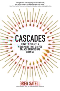 Cascades: How to Create a Movement that Drives Transformational Change