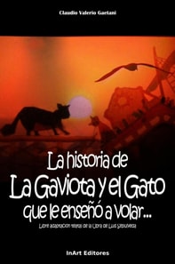 La historia de la Gaviota y el Gato que le enseno a volar