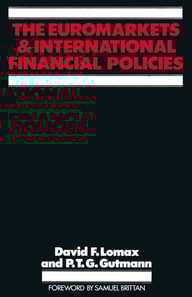 Euromarkets and International Financial Policies