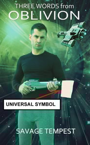 Three Words from Oblivion (AEGIS Roaming Nova Saga Book 1)