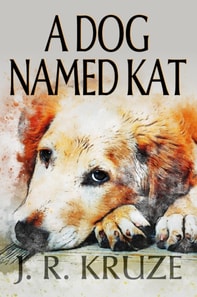 Dog Named Kat