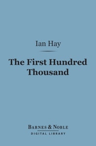 First Hundred Thousand (Barnes & Noble Digital Library)
