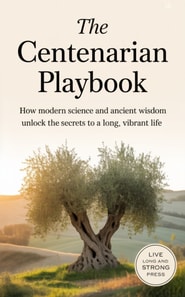 Centenarian Playbook