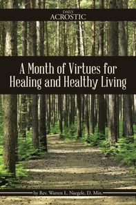 Month of Virtues for Healing and Healthy Living