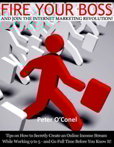Fire Your Boss And Join The Internet Marketing  Revolution