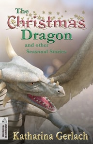 Christmas Dragon and other Seasonal Stories