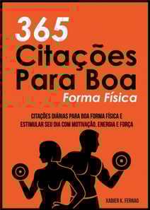 365 Citações Para Boa Forma Física