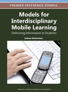 Models for Interdisciplinary Mobile Learning: Delivering Information to Students