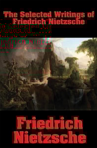 Selected Writings of Friedrich Nietzsche