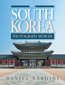 My South Korea Photograph Memoir