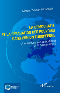 La democratie et la separation des pouvoirs dans l'Union europeenne