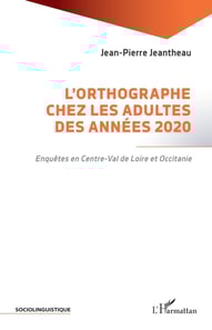 L'orthographe chez les adultes des annees 2020