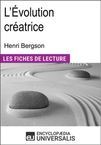 L'Evolution creatrice d'Henri Bergson