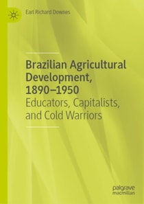 Brazilian Agricultural Development, 1890-1950