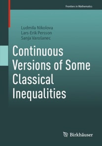 Continuous Versions of Some Classical Inequalities