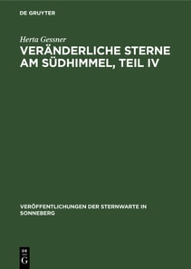Veranderliche Sterne am Sudhimmel, Teil IV