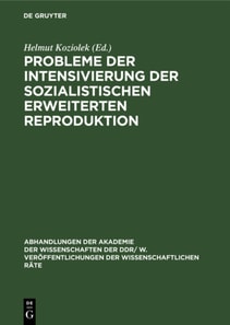 Probleme der Intensivierung der sozialistischen erweiterten Reproduktion