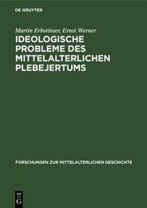 Ideologische Probleme des mittelalterlichen Plebejertums