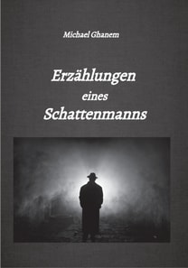 Erzählungen eines Schattenmanns